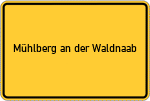 Place name sign Mühlberg an der Waldnaab