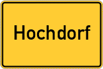 Place name sign Hochdorf, Markt