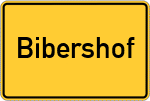 Place name sign Bibershof