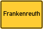 Place name sign Frankenreuth