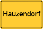 Place name sign Hauzendorf, Oberpfalz