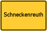 Place name sign Schneckenreuth, Oberpfalz