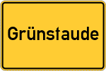Place name sign Grünstaude