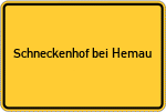 Place name sign Schneckenhof bei Hemau