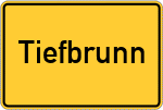 Place name sign Tiefbrunn, Oberpfalz