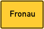 Place name sign Fronau