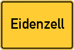 Place name sign Eidenzell, Kreis Regensburg