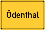 Place name sign Ödenthal, Oberpfalz