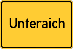 Place name sign Unteraich