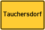 Place name sign Tauchersdorf