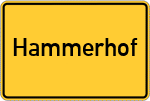 Place name sign Hammerhof