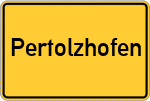 Place name sign Pertolzhofen