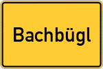 Place name sign Bachbügl, Oberpfalz