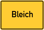 Place name sign Bleich