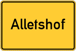 Place name sign Alletshof, Oberpfalz