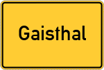 Place name sign Gaisthal, Oberpfalz
