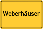 Place name sign Weberhäuser, Kreis Oberviechtach