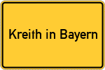Place name sign Kreith in Bayern
