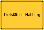 Place name sign Dietstätt bei Nabburg