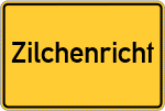 Place name sign Zilchenricht