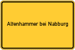 Place name sign Altenhammer bei Nabburg