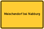 Place name sign Meischendorf bei Nabburg