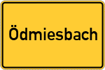 Place name sign Ödmiesbach