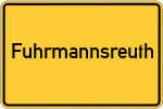 Place name sign Fuhrmannsreuth, Oberpfalz