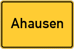 Place name sign Ahausen, Kreis Rotenburg, Wümme