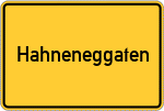 Place name sign Hahneneggaten, Oberpfalz