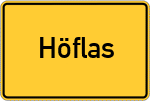 Place name sign Höflas, Stadt