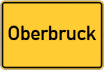 Place name sign Oberbruck