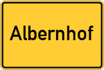 Place name sign Albernhof, Oberpfalz