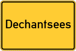 Place name sign Dechantsees