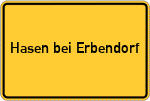 Place name sign Hasen bei Erbendorf