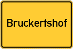Place name sign Bruckertshof