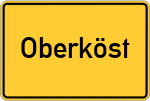 Place name sign Oberköst, Kreis Bamberg
