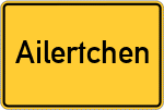 Place name sign Ailertchen