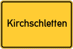 Place name sign Kirchschletten, Oberfranken