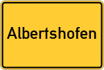 Place name sign Albertshofen, Kreis Kitzingen