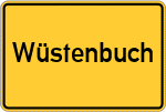 Place name sign Wüstenbuch, Oberfranken