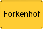 Place name sign Forkenhof