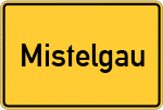 Place name sign Mistelgau