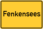 Place name sign Fenkensees