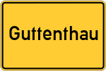 Place name sign Guttenthau