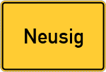 Place name sign Neusig