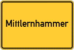 Place name sign Mittlernhammer, Oberfranken
