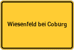 Place name sign Wiesenfeld bei Coburg