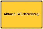 Place name sign Altbach (Württemberg)