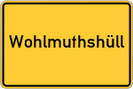 Place name sign Wohlmuthshüll, Oberfranken